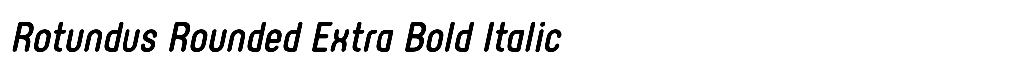 Rotundus Rounded Extra Bold Italic image